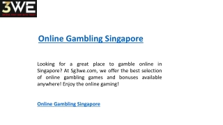 Online Gambling Singapore  Sg3we.com