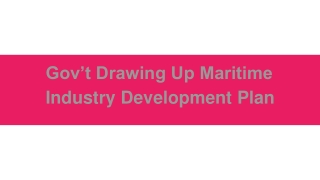Gov’t Drawing Up Maritime Industry Development Plan (2)
