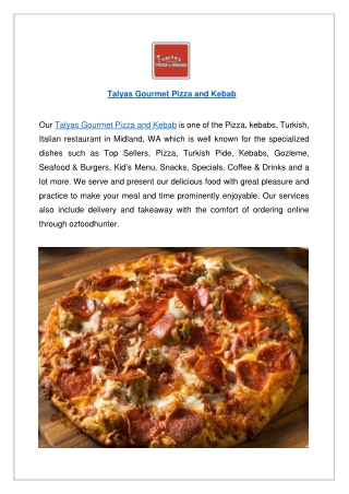 Up to 10% off - Talyas Gourmet Pizza and Kebab