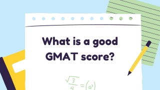 What is a good GMAT score_