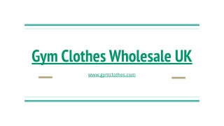 Gym Clothes Wholesaler in UK