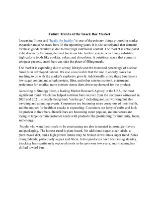 Future Trends of the Snack Bar Market.