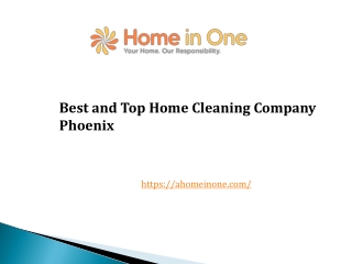 Best Home Cleaning Company Phoenix