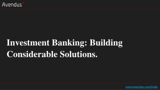 Investment Banking Building Considerable Solutions