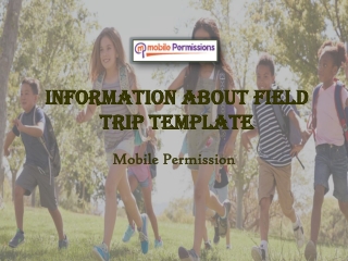 Information About Field Trip Template