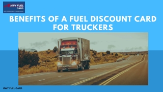 Benefits of A Fuel Discount Card For Truckers