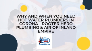 Why And When You Need Hot Water Plumbers in Corona- Rooter Hero Plumbing of Inland Empire