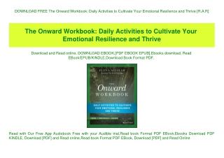DOWNLOAD FREE The Onward Workbook Daily Activities to Cultivate Your Emotional Resilience and Thrive [R.A.R]