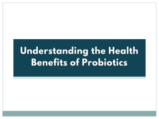 Understanding the Health Benefits of Probiotics - Yakult India