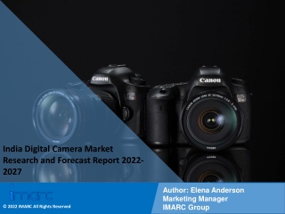 India Digital Camera Market PDF, Size, Share, Trends, Industry Scope 2022-2027