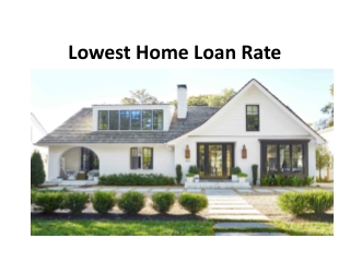 Lowest Home Loans Rates