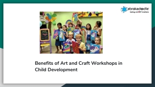 Benefits of Art and Craft Workshops in Child Development