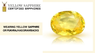 Wearing Yellow Sapphire or Pukhraj Has Drawbacks (1)