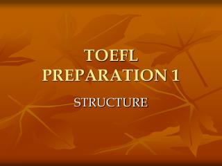 TOEFL PREPARATION 1