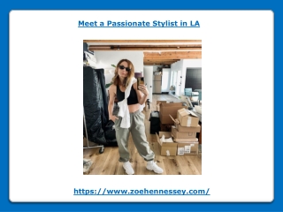 Meet a Passionate Stylist in LA