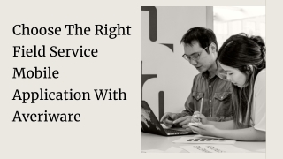 Choose The Right Field Service Mobile Application With Averiware