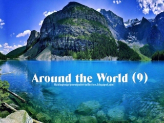 Around the World (part 9)