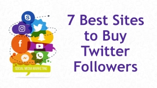 7 Best Sites to Buy Twitter Followers