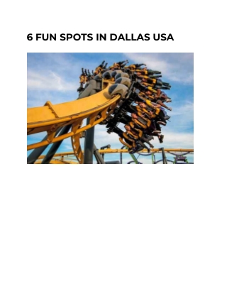 6 FUN SPOTS IN DALLAS USA