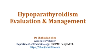 Hypoparathyroidism-Dr Selim