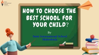 How To Choose The Best School For Your Child?