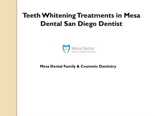 Teeth Whitening Treatments in Mesa Dental San Diego Dentist