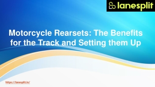 Motorcycle Rearsets: The Benefits for the Track and Setting them Up