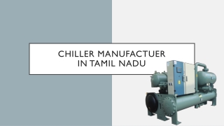 Chiller Manufactuer in Tamil Nadu