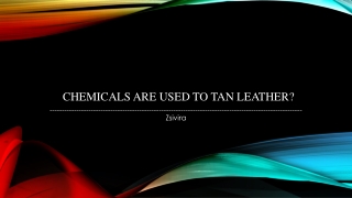 What chemicals are used to tan leather pdf