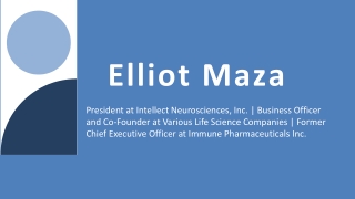 Elliot Maza - A Visionary and Determined Leader