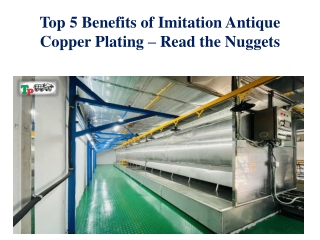 Top 5 Benefits of Imitation Antique Copper Plating – Read the Nuggets
