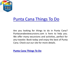 Punta Cana Things To Do    Puntacanabestexcursions.com