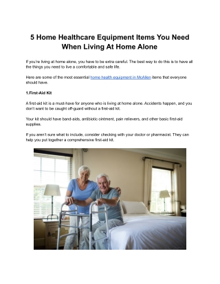 5 Home Healthcare Equipment Items You Need When Living At Home Alone