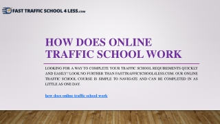 How Does Online Traffic School Work | Fasttrafficschool4less.com