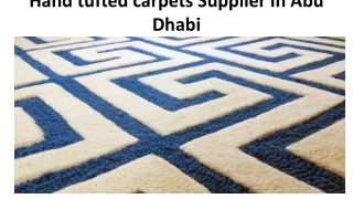 Hand tufted carpets Supplier in Abu Dhabi