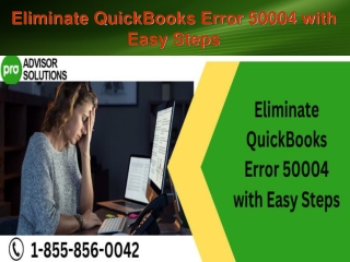 Eliminate QuickBooks Error 50004 with Easy Steps