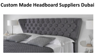 Custom Made Headboard Suppliers Dubai