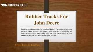 Rubber Tracks For John Deere | Tracksnteeth.com