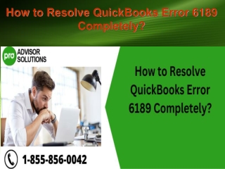 How to Resolve QuickBooks Error 6189 Completely
