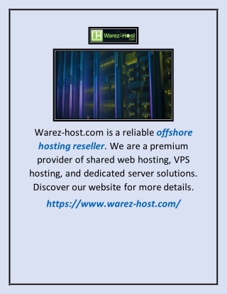 Offshore Hosting Reseller | Warez-host.com