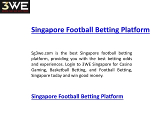 Singapore Football Betting Platform  Sg3we.com