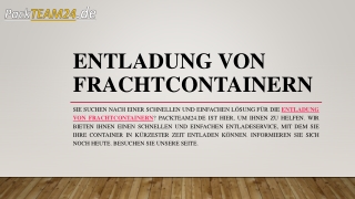Entladung von Frachtcontainern | Packteam24.de