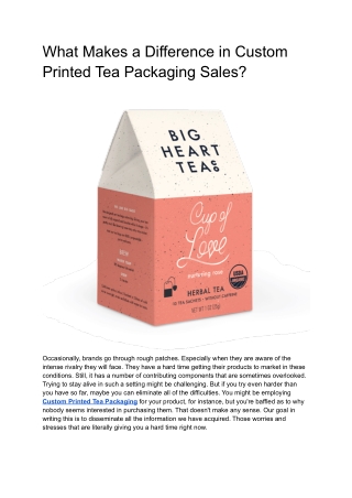 What Makes a Difference in Custom Printed Tea Packaging Sales?