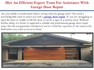 Hire An Efficient Expert Team For Assistance With Garage Door Repair