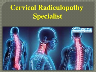 Cervical Radiculopathy Specialist
