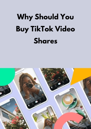 Why Should You Buy TikTok Video Shares