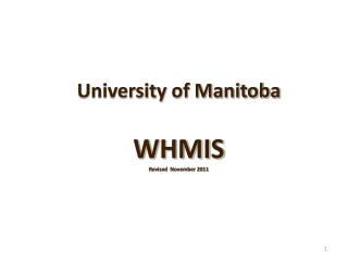 University of Manitoba WHMIS Revised November 2011