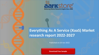 Everything As A Service (XaaS) Market research report 2022-2027