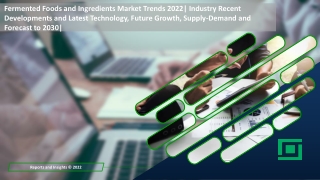 Fermented Foods and Ingredients Market Opportunities, Revenue Analysis 2030: