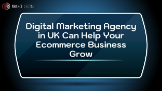 Digital Marketing Agency in UK Can Help Your Ecommerce Business Grow